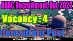 BARC Recruitment Out 2022: For the post of Consultant, there are total 4 posts, apply from here