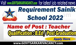 Requirement Sainik School 2022: Apply for Teaching, Nonteaching Posts