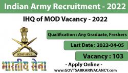 IHQ of MOD Vacancy Recruitment 2022: Indian Army