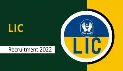 LIC India Recruitment 2022: Check Selection Process & Eligibility Criteria, Apply Online